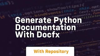 Generate python documentation with docfx