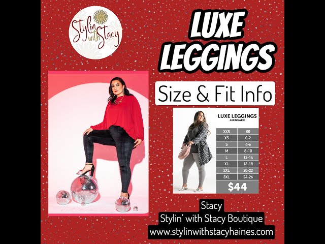 LuLaRoe Luxe Leggings - Size & Fit w/ Stacy Haines 