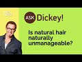 Is Natural Hair Naturally Unmanageable?