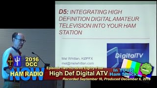 HRN 284: Hi-Def Digital ATV in Your Hamshack - 2016 DCC