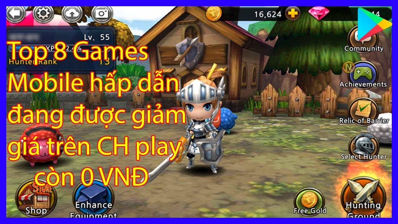 TOP 8 Games Mobile đang được giảm giá còn 0 VNĐ trên CH Play. - YouTube
