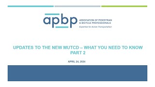 Celebrity Free APBP Webinar: Updates to the New MUTCD - What You Need to Know Part 2 Net Worth