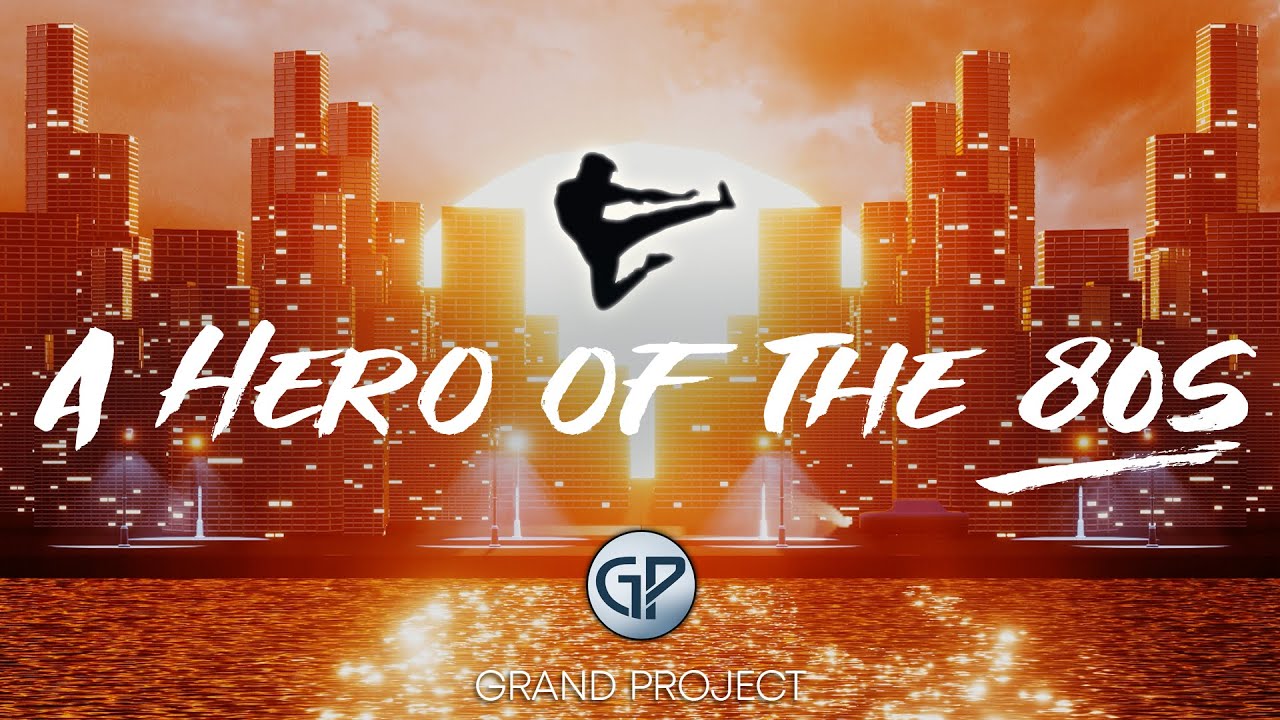 A Hero of the 80's  ‼️ Download Free ‼️ by Grand Project Music