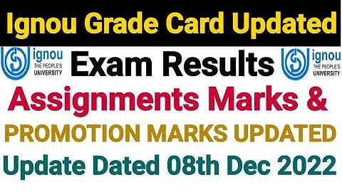 Ignou Grade Card Updated Dated 08 Dec 2022