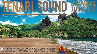 Tenari Sound 20 - Live Vairao - Juin 2021