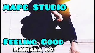 MAPG - Feeling Good ( video oficial remix Mariana BO ) #66 Resimi