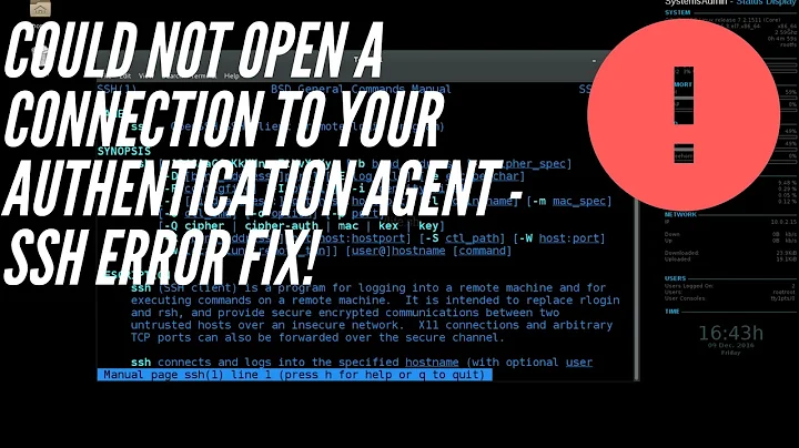 Could Not Open a Connection to Your Authentication Agent - SSH error FIX!