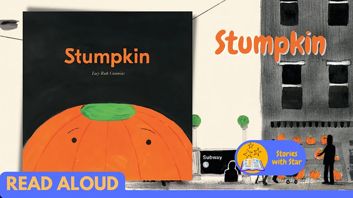 Read Aloud: Stumpkin by Lucy Ruth Cummins | Storie...