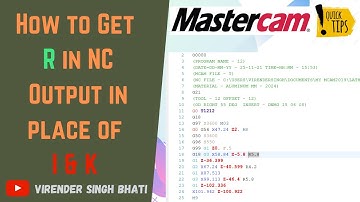 How to Get R  value in place of I & K in NC Output || R value Setting change in Mastercam || Radius