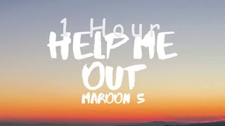 [ 1 HOUR ] Maroon 5, Julia Michaels - Help Me Out (Lyrics)  Lyric Video