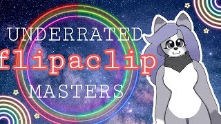 top 10 underrated flipaclip masters part 168