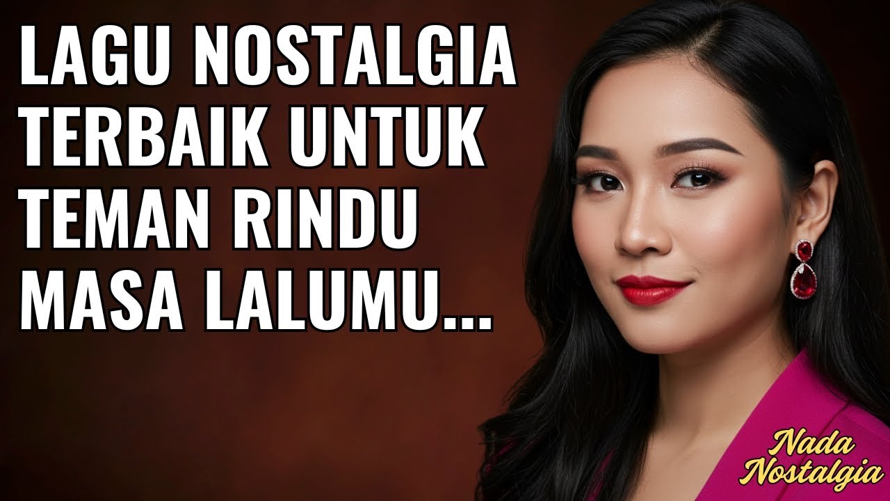 LAGU NOSTALGIA PALING MENYENTUH – Cinta, Rindu & Perpisahan di Balik Senja