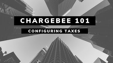 Configuring Taxes