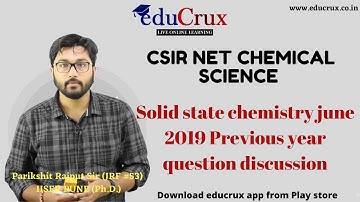 Solid State Chemistry June 2019 Previous Year Question Discussion | CSIR NET Chemical Science