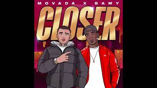 |House| Movada x Bamy - Closer