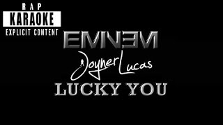 Eminem - Lucky You feat. Joyner Lucas [Rap Karaoke]