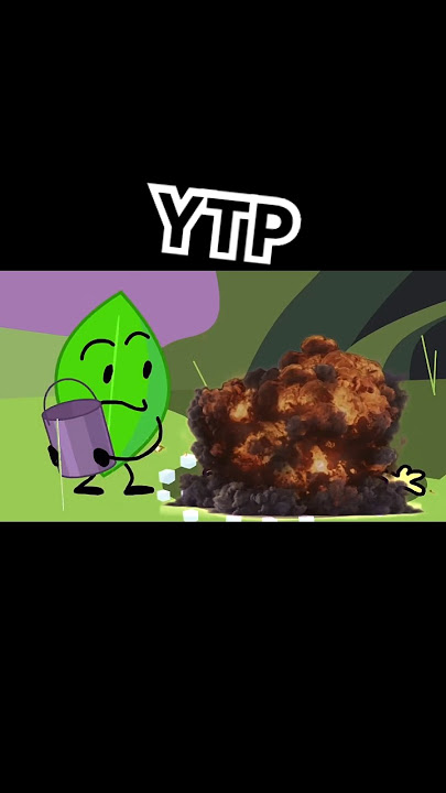 BFB YTP: X Explodes! #edit #funnymemes #bestmemes #funny #meme #ytp #bfb #shortsvideo #short #shorts