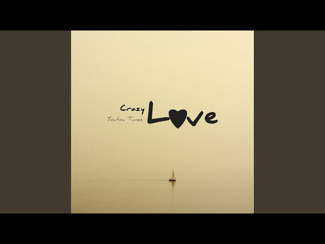 Crazy Love