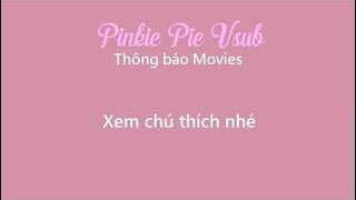Thông báo Movies (Vietsub) & Cartoon Movies