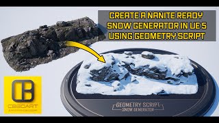 Create Nanite Ready Snow Generator Using Geometry Script In UE5 (Part 1)