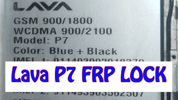 Lava P7 FRP Lock Remove,lava p7 google account bypass,#A1Tech