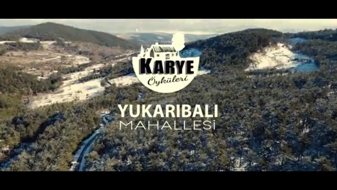 KARYE ÖYKÜLERİ - YUKARIBALI MAHALLESİ