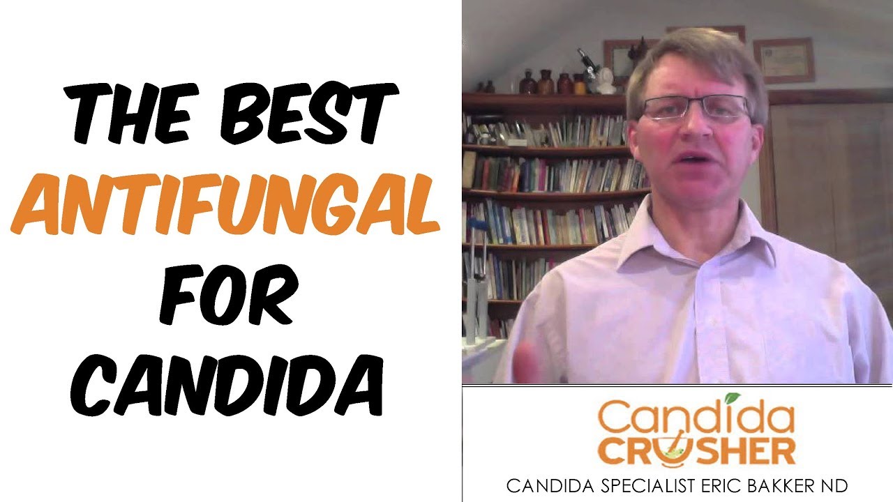 The Best Antifungal For Candida YouTube