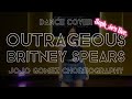 BRITNEY SPEARS - OUTRAGEOUS - JOJO GOMEZ CHOREO - SOPHIE