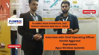 Plumbex India Exhibition 2022 l Watch interview Video with Agua Wireless System l Delhi, India Plumbex 2022 Snippets