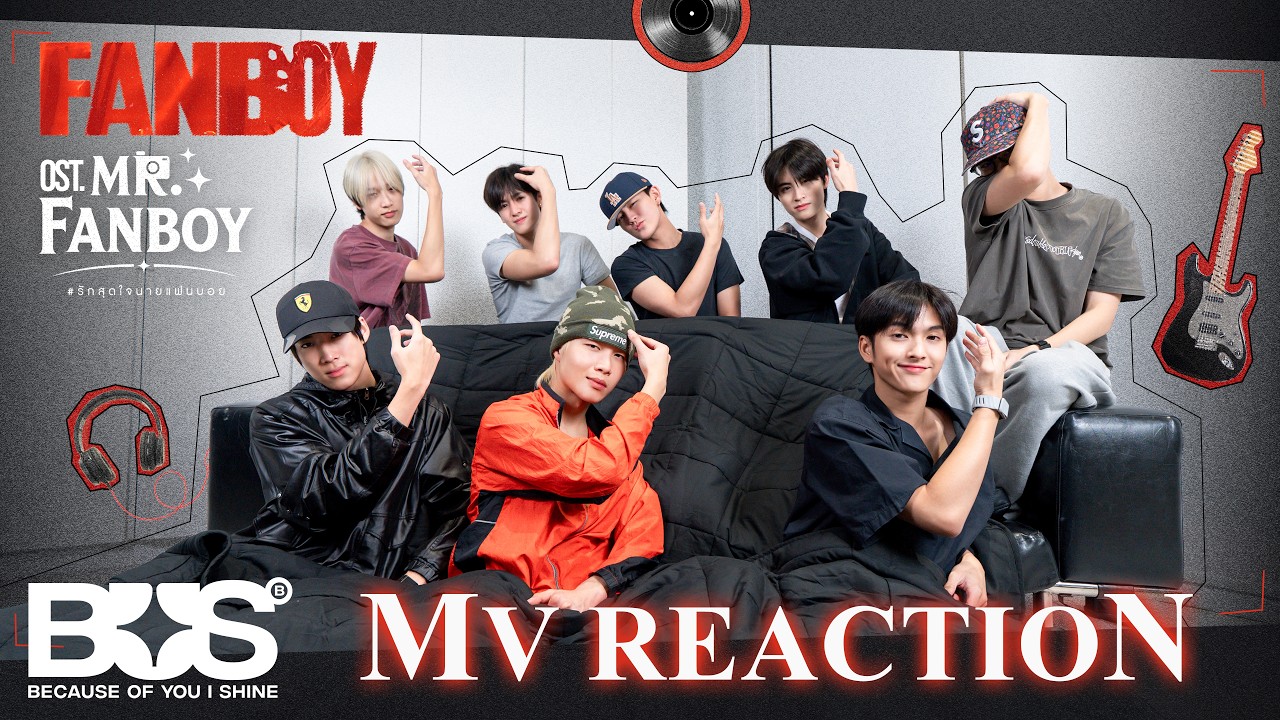 [BUS REACTION] ASH (AuAu, SVRN, HEART OF BUS) 'FANBOY' (Ost.Mr.Fanboy) Official MV