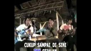 ASBAK BAND - Cukup Sampai Disini.flv