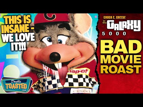 CHUCK E. CHEESE IN THE GALAXY 5000 BAD MOVIE ROAST | Double Toasted