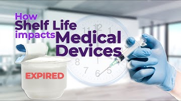 Understanding Shelf Life in Medical Devices: Accelerated Testing Explained