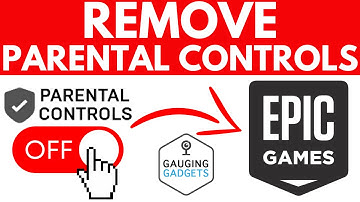 How to Remove Parental Controls in Epic Games - Turn Off Epic Games Parental Controls