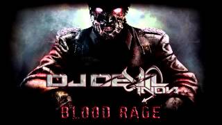 Dj Devil India - Blood Rage Original Mix Free Download