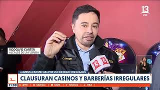 Negocios ilegales: casinos y barberías sin patentes son clausuradas en La Florida y Estación Central