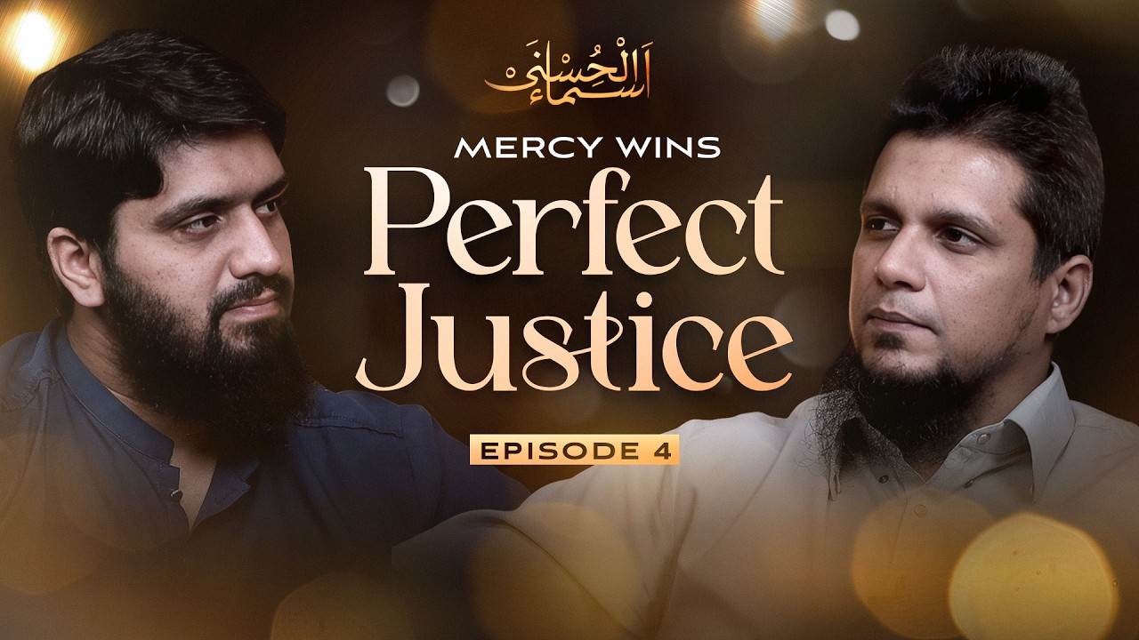 Mercy Wins | Asma - ul - Husna | Episode 4