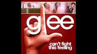 Glee Cast - Can&#39;t Fight This Feeling