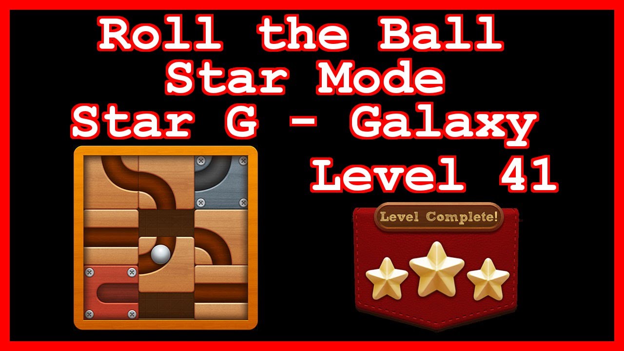 Roll the Ball Galaxy Level 41 (Star Mode - Star G) - Lösung Solution Walkthrough
