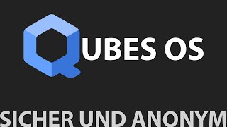 QubesOS: The MOST SECURE and ANONYMOUS persistent operating system