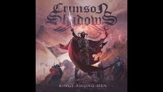 Crimson Shadows - Kings Among Men - Album Review