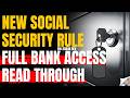 FULL Bank Access For Social Security Rule EM-25046 REV