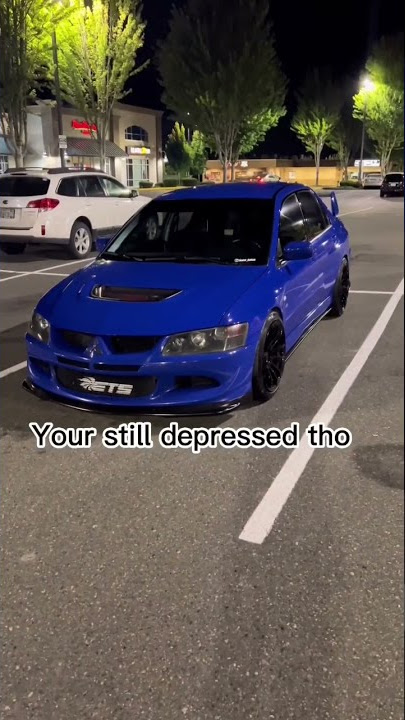 At least I have an evo 🥺 #depressed #cars #evo #short #shorts #car #sad #pnw #seattle #wa