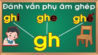 Học chữ ghép tiếng việt |Học chữ gh
