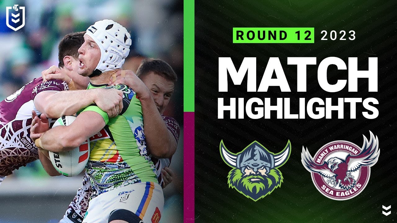 NRL 2023 Raiders v Sea Eagles Match Highlights