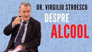 dr. VIRGILIU STROESCU despre ALCOOL | Sanatatea este importanta | SperantaTV