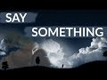 Say Something (A Great Big World) - Vocal Cover by Caleb Hyles