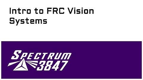 C1.6 Intro to FRC Vision Systems 2024