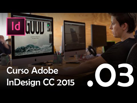Curso de Indesign CC 2015 - Aula 03 Introdução