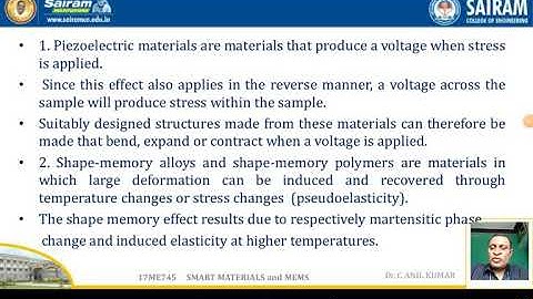 Lecture video2_17ME745_Module1_Introduction to Smart Materials_Dr C Anil Kumar